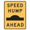 Brady Traffic Brady 841846 Traffic Site Safety Sign Speed Bump Ahead  Yellow/Black